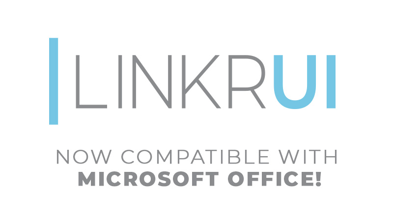 LinkrUI now compatible with MS Office