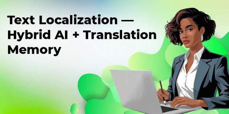 Text Localization - Hybrid AI + Translation Memory